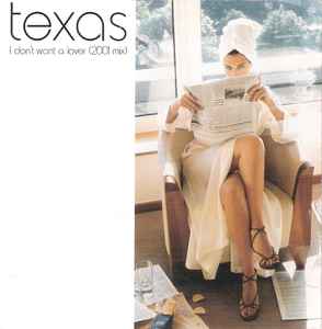 Texas - I Don't Want A Lover (2001 Mix) album cover