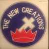 The New Creations (8) - The New Creations
