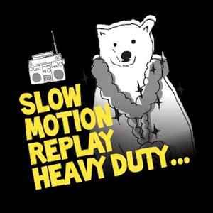 Slow Motion Replay - Heavy Duty... album cover
