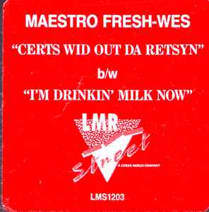 Maestro Fresh-Wes - Certs Wid Out Da Retsyn album cover