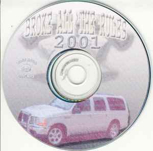 Boss Hogg Outlawz - Broke All The Rules 2001 album cover