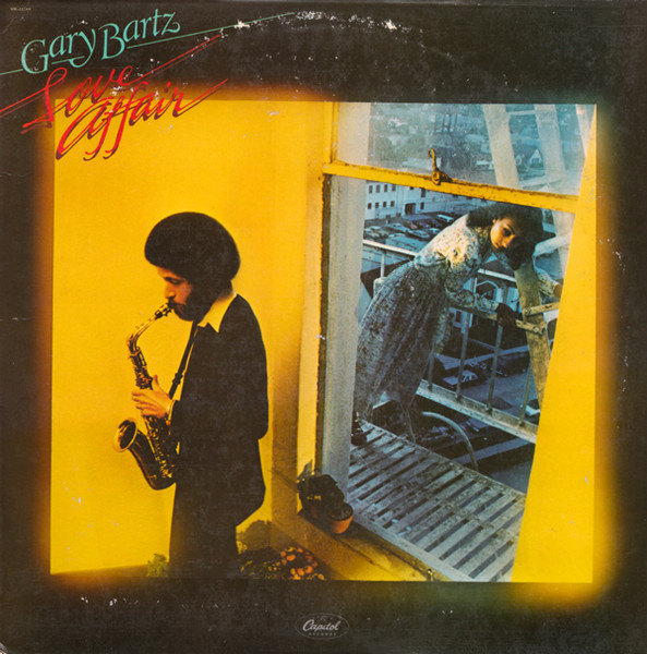Gary Bartz - Love Affair | Releases | Discogs