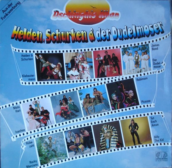 Обложка конверта виниловой пластинки Dschinghis Khan - Helden, Schurken & Der Dudelmoser