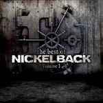 Cover of The Best Of Nickelback (Volume 1), 2014, CD