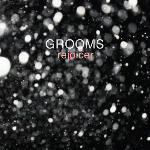 lataa albumi Grooms - Rejoicer