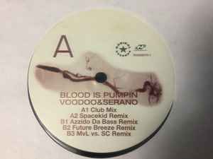 Blood Is Pumpin' - Voodoo & Serano