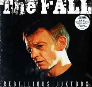 The Fall – Rebellious Jukebox (2022