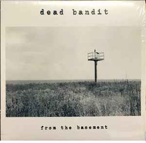 Dead Bandit-From The Basement copertina album