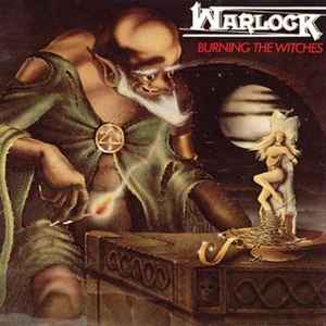 Warlock (2) - Burning The Witches