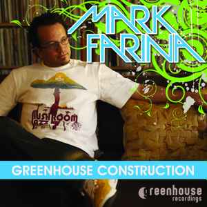 Mark Farina - Greenhouse Construction album cover