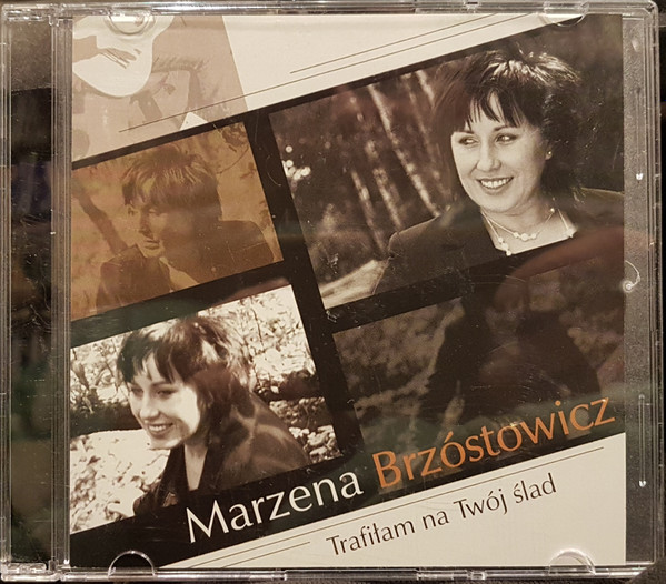 Album herunterladen Marzena Brzóstowicz - Trafiłam Na Twój Ślad