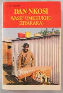Dan Nkosi - Wash' Umkhukhu (Ziyarara) album cover