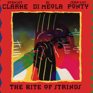 Stanley Clarke - The Rite Of Strings