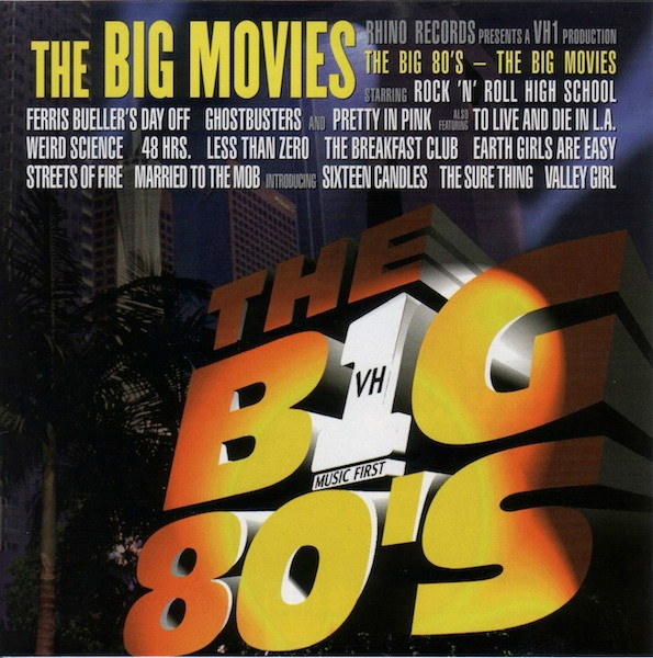 VH1 The Big 80's - The Big Movies (1998, CD) - Discogs