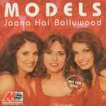 Models – Jaana Hai Bollywood (1996