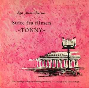 Egil Monn Iversen - Suite Fra Filmen "Tonny" album cover