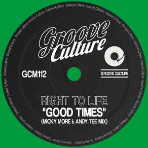 Right To Life - Good Times (Micky More & Andy Tee Mix) album cover