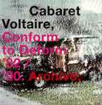 Cover of Conform To Deform '82 / '90. Archive;, 2001-09-00, CD