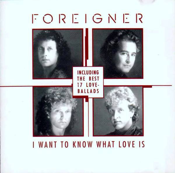 Foreigner – The Best Of Ballads (1998, CD) - Discogs