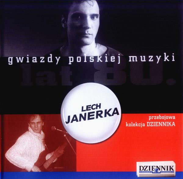 ladda ner album Lech Janerka - Gwiazdy Polskiej Muzyki Lat 80 Lech Janerka