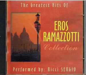 Ricci Sergio - The Greatest Hits Of Eros Ramazzotti (Collection) album cover