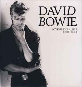David Bowie - Loving The Alien [ 1983–1988 ] Album-Cover