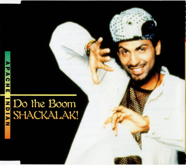 Apache Indian - Boom Shack-A-Lak | Releases | Discogs