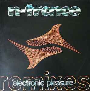 N-Trance – Electronic Pleasure (Remixes) (1996, Vinyl) - Discogs