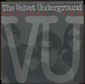 The Velvet Underground – Another View (1986, Vinyl) - Discogs