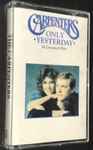 Cover of Only Yesterday - 16 Greatest Hits, 1990, Cassette