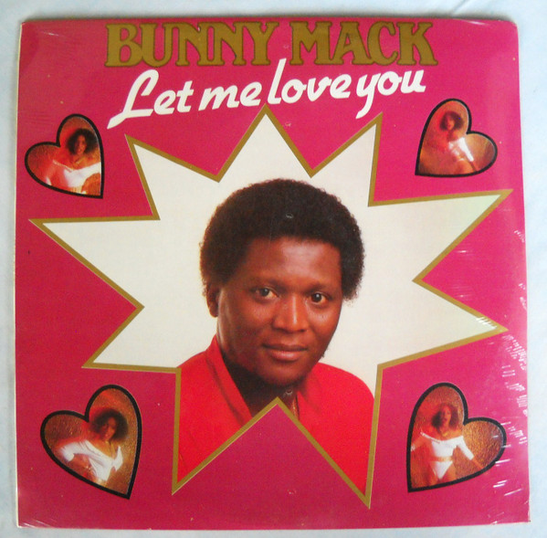 Bunny Mack – Let Me Love You (1981, Vinyl) - Discogs