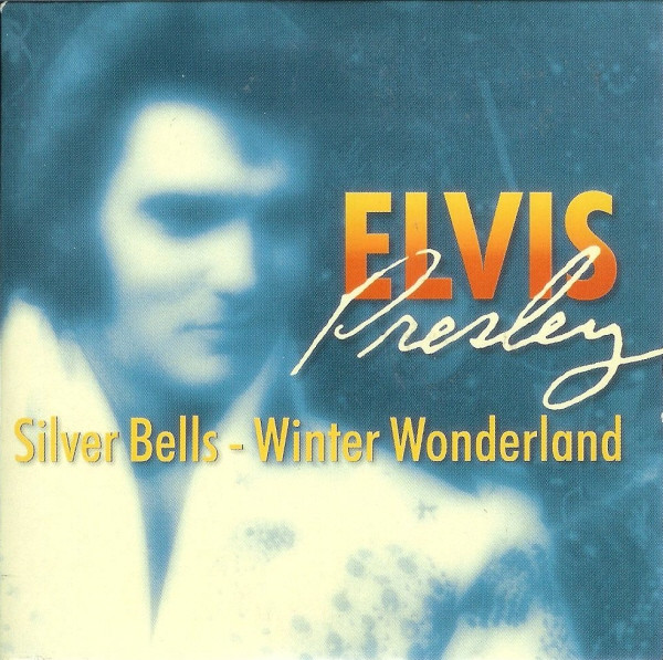 last ned album Elvis Presley - Silver Bells Winter Wonderland