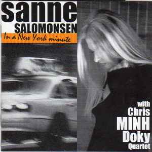 In A New York Minute - Sanne Salomonsen With Chris Minh Doky Quartet