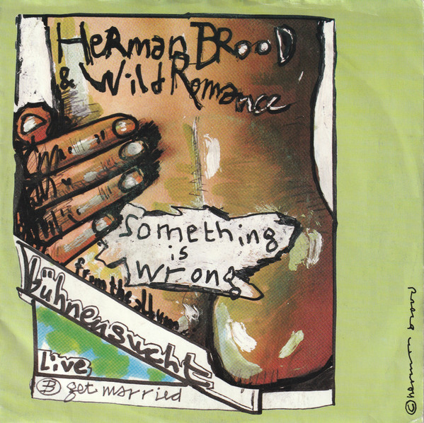 Herman Brood & His Wild Romance – Something Is Wrong (1985, Vinyl