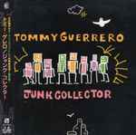 Tommy Guerrero – Junk Collector (2001, Vinyl) - Discogs