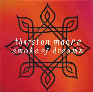 Thurston Moore - Smoke Of Dreams album cover