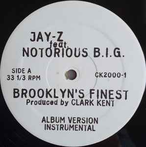 Jay-Z Feat. Notorious B.I.G. - Brooklyn's Finest | Releases | Discogs