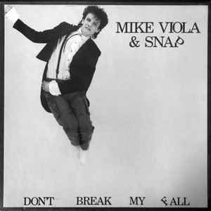 Mike Viola & Snap - Don't Break My Fall album cover
