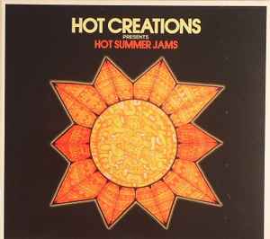 Various - Hot Creations Presents Hot Summer Jams album cover