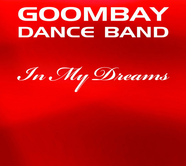 lataa albumi Goombay Dance Band - In My Dreams