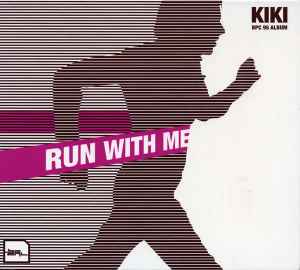 Kiki - Run With Me album cover