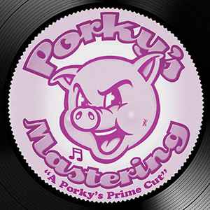 Porky's Mastering on Discogs
