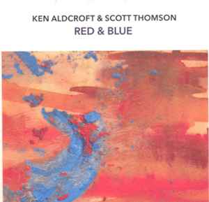 Ken Aldcroft - Red & Blue album cover