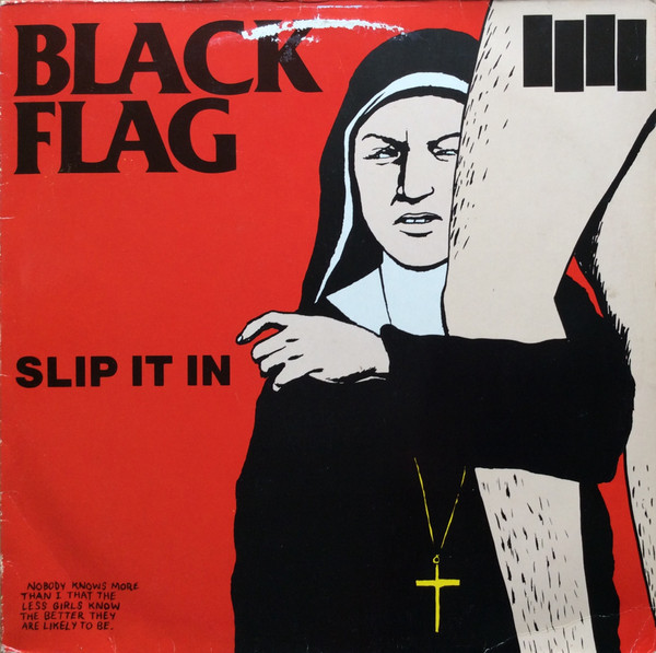 Black Flag – Slip It In (1984, Vinyl) - Discogs