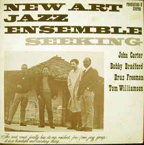 John Carter & Bobby Bradford's New Art Jazz Ensemble - Seeking album cover