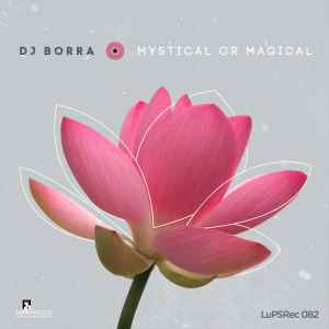 DJ Borra - Mystical Or Magical album cover