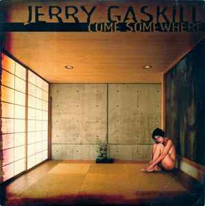 Jerry Gaskill - Come Somewhere album cover