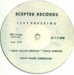 South Shore Commission - Train Called Freedom (Disco Version) album cover