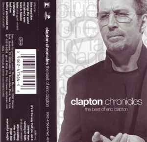 Eric Clapton – Clapton Chronicles (The Best Of Eric Clapton) (1999