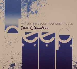 Harley & Muscle-Play Deep House (First Chapter) copertina album